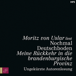 Nochmal Deutschboden von Uslar,  Moritz von
