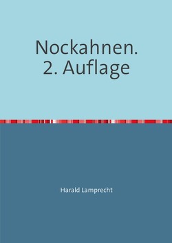 Nockahnen. 2. Auflage von Lamprecht,  Harald