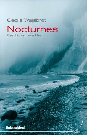 Nocturnes von Fock,  Holger, Koletzki,  Kerstin, Sabine Müller, Wajsbrot,  Cécile