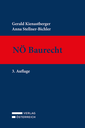 NÖ Baurecht von Kienastberger,  Gerald, Stellner-Bichler,  Anna