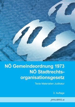 NÖ Gemeindeordnung 1973 / NÖ Stadtrechtsorganisationsgesetz von proLIBRIS VerlagsgesmbH