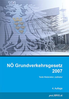 NÖ Grundverkehrsgesetz 2007 von proLIBRIS VerlagsgesmbH