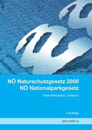 NÖ Naturschutzgesetz 2000 / NÖ Nationalparkgesetz von proLIBRIS VerlagsgesmbH