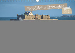 Nördliche Bretagne Die Küste von Penthièvre (Wandkalender 2024 DIN A3 quer) von Gaymard,  Alain