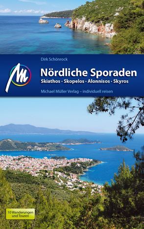 Nördliche Sporaden Reiseführer Michael Müller Verlag von Schönrock,  Dirk