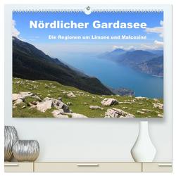 Nördlicher Gardasee – Die Regionen um Limone und Malcesine (hochwertiger Premium Wandkalender 2024 DIN A2 quer), Kunstdruck in Hochglanz von Albilt,  Rabea