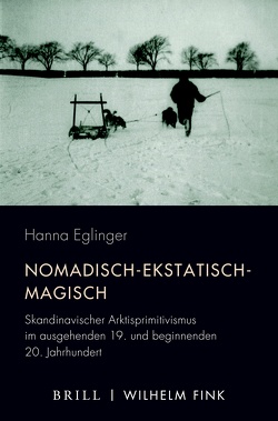 Nomadisch-ekstatisch-magisch von Eglinger,  Hanna