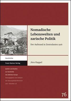 Nomadische Lebenswelten und zarische Politik von Happel,  Jörn