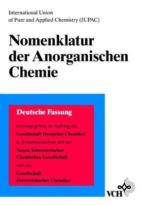 Nomenklatur der Anorganischen Chemie von Liebscher,  Wolfgang