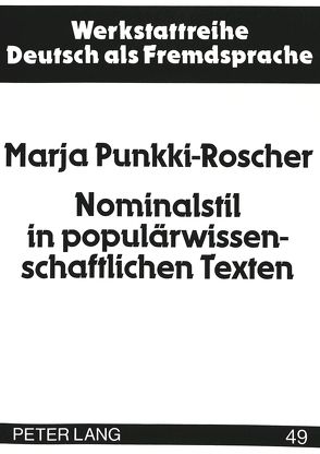 Nominalstil in populärwissenschaftlichen Texten von Punkki-Roscher,  Marja