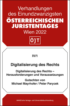 Nomos eLibrary / Digitalisierung des Rechts – Herausforderungen und Voraussetzungen von Mayrhofer,  Michael, Parycek,  Peter