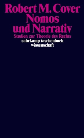 Nomos und Narrativ von Cover,  Robert, Vischer,  Benedict