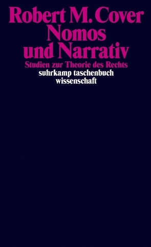 Nomos und Narrativ von Cover,  Robert M., Vischer,  Benedict