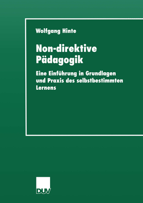 Non-direktive Pädagogik von Hinte,  Wolfgang