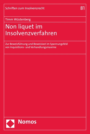 Non liquet im Insolvenzverfahren von Wüstenberg,  Timm