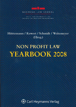 Non Profit Law Yearbook 2008 von Franzius,  Christine, Hüttemann,  Rainer, Rawert,  Peter, Schmidt,  Karsten, Weitemeyer,  Birgit