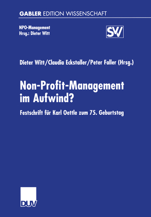 Non-Profit-Management im Aufwind? von Eckstaller,  Claudia, Faller,  Peter, Witt,  Dieter