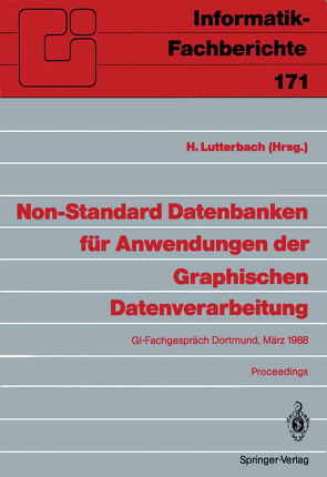 Non-Standard Datenbanken für Anwendungen der Graphischen Datenverarbeitung von Lutterbach,  H.