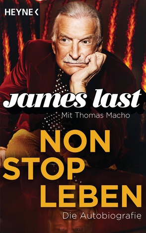 Non Stop Leben von Last,  James, Macho,  Thomas, Spiegel,  Roland