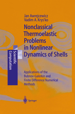 Nonclassical Thermoelastic Problems in Nonlinear Dynamics of Shells von Awrejcewicz,  Jan, Krysko,  Vadim A.