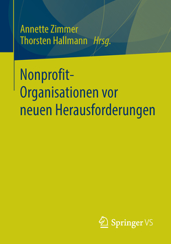 Nonprofit-Organisationen vor neuen Herausforderungen von Hallmann,  Thorsten, Zimmer,  Annette