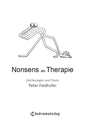 Nonsens als Therapie von Feldhofer,  Peter