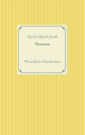 Nonsense von Juyub,  Qayid Aljaysh