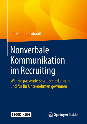 Nonverbale Kommunikation im Recruiting von Bernhardt,  Christian