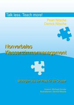 Nonverbales Klassenzimmermanagement von Nitsche,  Derrick, Nitsche,  Pearl
