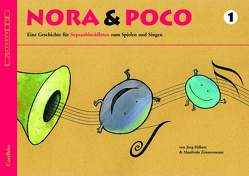 Nora & Poco, Band 1 von Hilbert,  Jörg, Zimmermann,  Manfredo