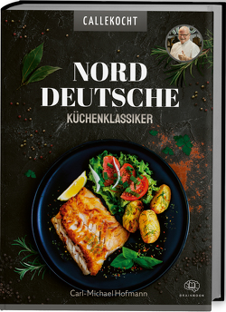 Norddeutsche Küchenklassiker von CALLEkocht