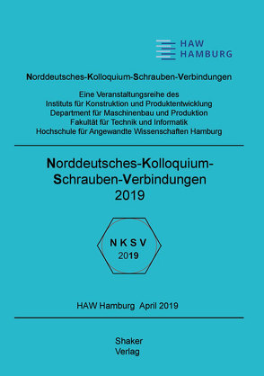 Norddeutsches-Kolloquium-Schrauben-Verbindungen 2019 von Meyer-Eschenbach,  Andreas