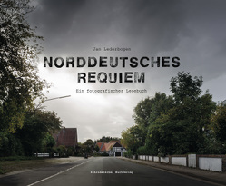 Norddeutsches Requiem von Lederbogen,  Jan