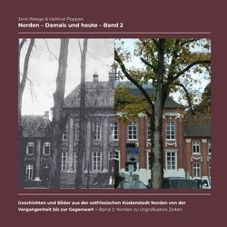 Norden – Damals und heute / Norden – Damals und heute (Band 2) – Budgetversion von Weege,  Jans