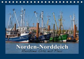 Norden-Norddeich. Maritime Orte mit Flair (Tischkalender 2019 DIN A5 quer) von Dreegmeyer,  Andrea