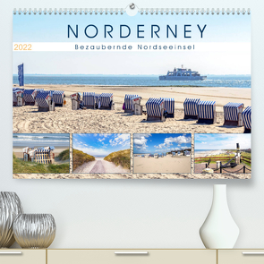 NORDERNEY Bezaubernde Nordseeinsel (Premium, hochwertiger DIN A2 Wandkalender 2022, Kunstdruck in Hochglanz) von Dreegmeyer,  Andrea