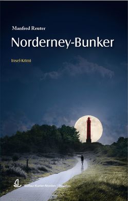 Norderney-Bunker von Reuter,  Manfred, Stromann,  Martin