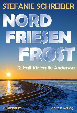 Nordfriesenfrost von Schreiber,  Stefanie