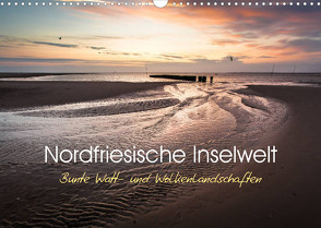 Nordfriesische Inselwelt – Bunte Watt- und Wolkenlandschaften (Wandkalender 2023 DIN A3 quer) von Daum,  Lars