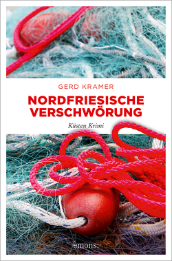 Nordfriesische Verschwörung von Kramer,  Gerd