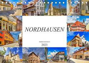 Nordhausen Impressionen (Tischkalender 2023 DIN A5 quer) von Meutzner,  Dirk