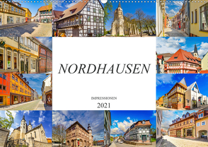 Nordhausen Impressionen (Wandkalender 2021 DIN A2 quer) von Meutzner,  Dirk