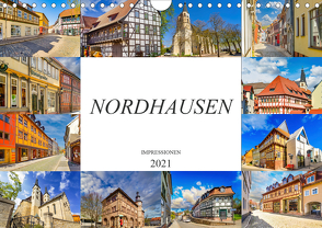 Nordhausen Impressionen (Wandkalender 2021 DIN A4 quer) von Meutzner,  Dirk