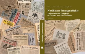 Nordhäuser Pressegeschichte von Mueller,  Thomas