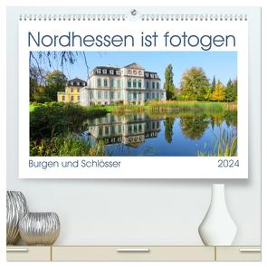 Nordhessen ist fotogen, Burgen und Schlösser (hochwertiger Premium Wandkalender 2024 DIN A2 quer), Kunstdruck in Hochglanz von Löwer,  Sabine