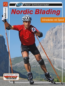 Nordic Blading von Schlickenrieder,  Peter
