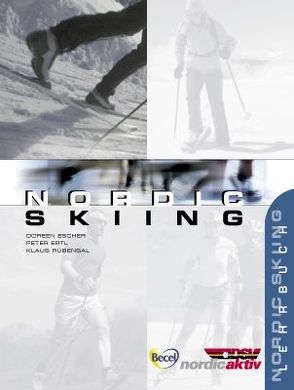 Nordic Skiing von Ertl,  Peter, Escher,  Doreen, Rübensal,  Klaus