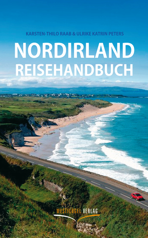 Nordirland Reisehandbuch von Peters,  Ulrike Katrin, Raab,  Karsten-Thilo