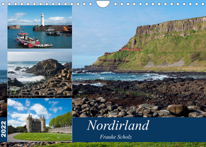 Nordirlands Highlights (Wandkalender 2022 DIN A4 quer) von Scholz,  Frauke