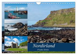 Nordirlands Highlights (Wandkalender 2024 DIN A4 quer), CALVENDO Monatskalender von Scholz,  Frauke